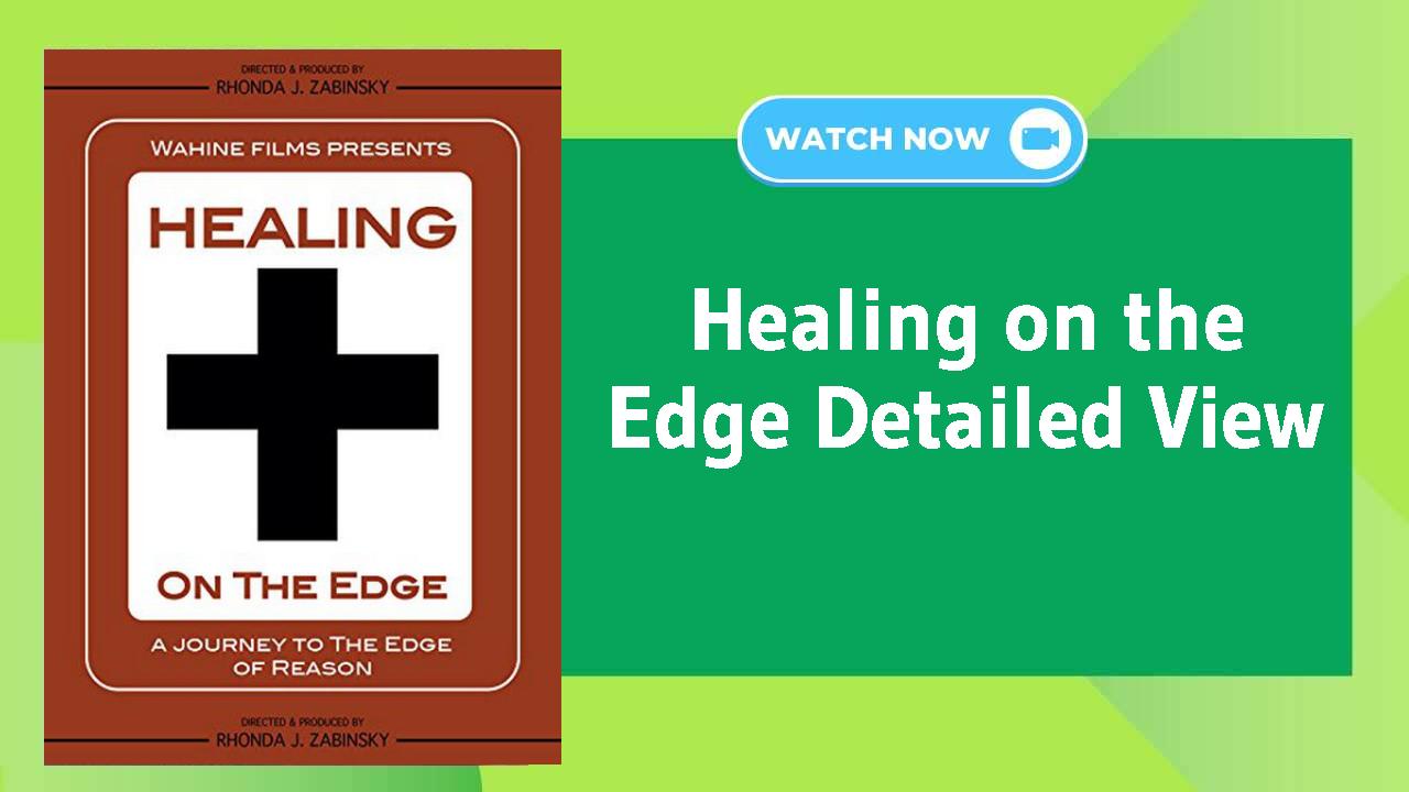 Healing on the Edge